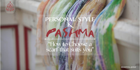 Personal Style and Pashma: How to Choose a Scarf That Suits You